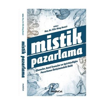 Mistik Pazarlama - Filiz Otay Demir