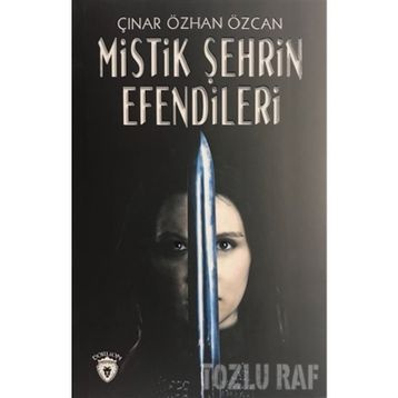 MISTIK ŞEHRİN EFENDILERI - ÇINAR ÖZCAN