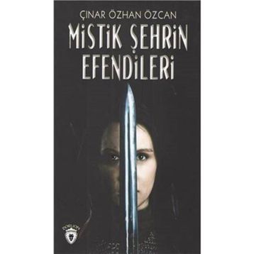MISTIK ŞEHRİN EFENDILERI - ÇINAR ÖZCAN