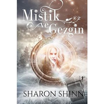 Mistik ve Gezgin Sharon Shinn