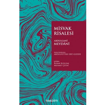 Misvak Risalesi - Abdulgani Meydani
