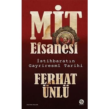 MİT Efsanesi - Ferhat Ünlü
