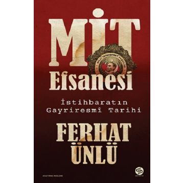 MİT Efsanesi - Ferhat Ünlü