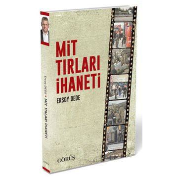 Mit Tırları İhaneti - Ersoy Dede
