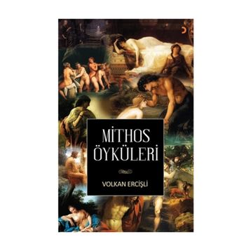 Mithos Öyküler - Volkan Ercişli