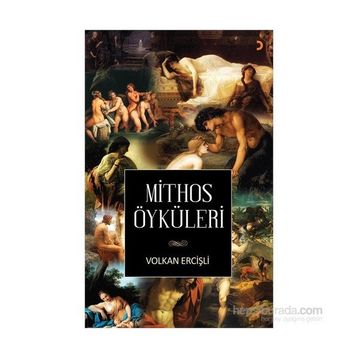 Mithos Öyküler - Volkan Ercişli
