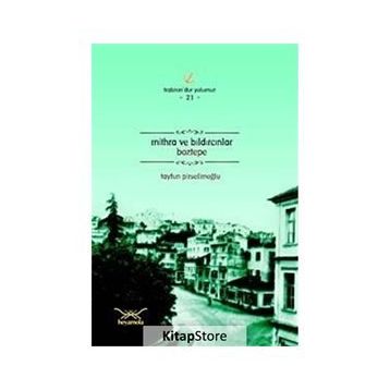 MITHRA VE BILDIRCINLAR BOZTEPE - TAYFUN PİRSELİMOĞLU