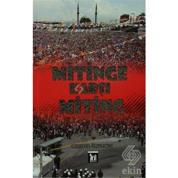 Mitinge Karşı Miting - Coşkun Özbucak