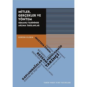Mitler Gerçekler ve Yöntem - Edhem Eldem