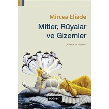 Mitler, Rüyalar ve Gizemler-Mircea Eliade
