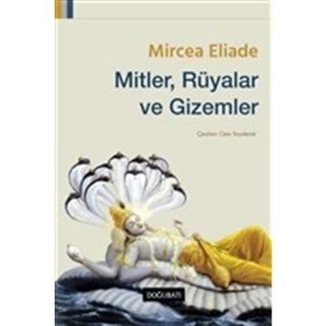 Mitler, Rüyalar ve Gizemler-Mircea Eliade