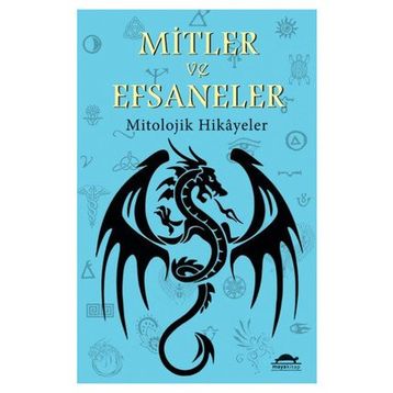 MITLER VE EFSANELER - CHARLES M. SKINNER