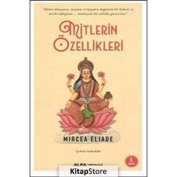 Mitlerin Özellikleri - Mircea Eliade