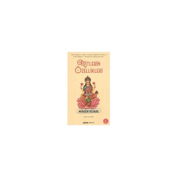 Mitlerin Özellikleri - Mircea Eliade