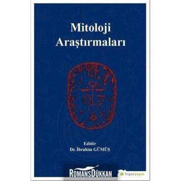 Mitoloji Araştırmaları - İbrahim Gümüş