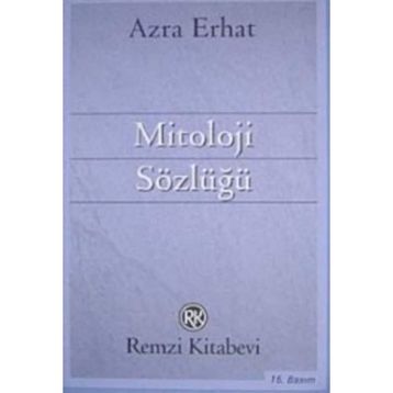 MITOLOJI SÖZLÜĞÜ - AZRA ERHAT