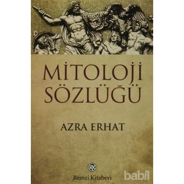 MITOLOJI SÖZLÜĞÜ - AZRA ERHAT