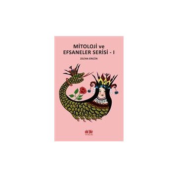 Mitoloji ve Efsaneler Serisi 1 - Akıl Fikir Yayınları