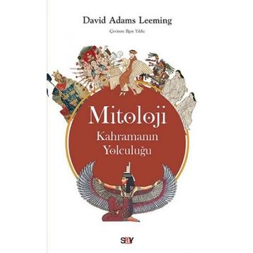 Mitoloji:Kahramanın Yolculuğu - David Leeming
