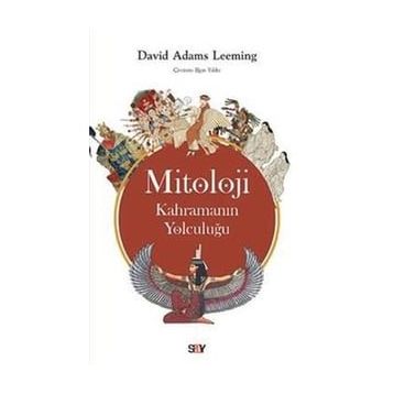 Mitoloji:Kahramanın Yolculuğu - David Leeming