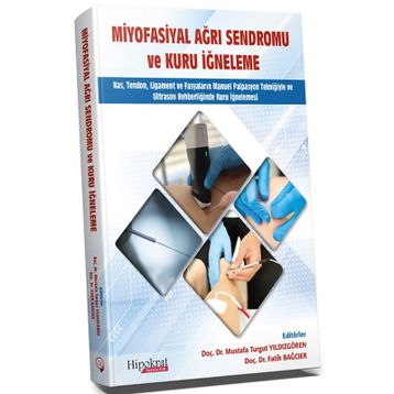 Miyofasiyal Ağrı Sendromu ve Kuru İğneleme Hipokrat Kitabevi