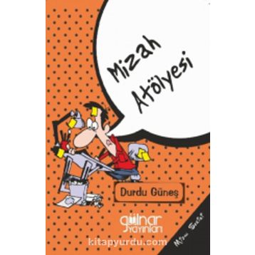 Mizah Atölyesi - Durdu Güneş