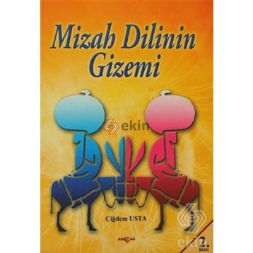 MIZAH DILININ GIZEMI - ÇİĞDEM USTA