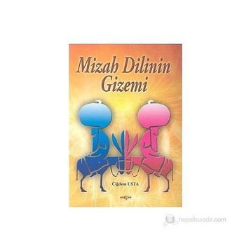 MIZAH DILININ GIZEMI - ÇİĞDEM USTA
