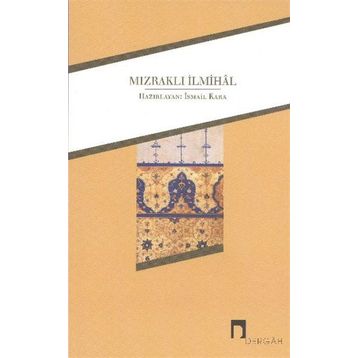 Mızraklı İlmihal - İsmail Kara
