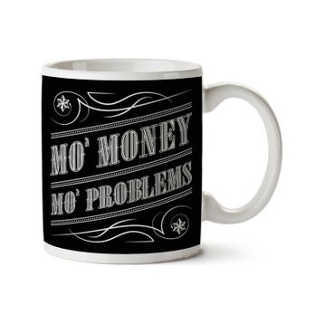 Mo Money Mo Problems Notorious Bıg Biggie Smalls Baskılı Kupa