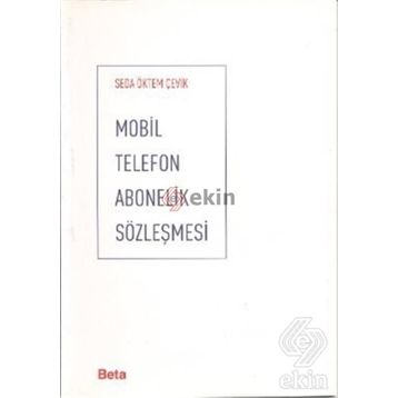MOBIL TELEFON ABONELIK SÖZLEŞMESİ - SEDA ÖKTEM ÇEVİK