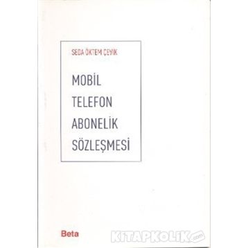 MOBIL TELEFON ABONELIK SÖZLEŞMESİ - SEDA ÖKTEM ÇEVİK
