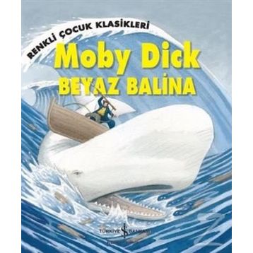 Moby Dick - Beyaz Balina - Sasha Morton