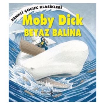 Moby Dick - Beyaz Balina - Sasha Morton