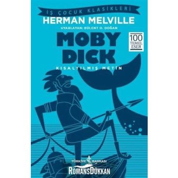 Moby Dick - Kısaltılmış Metin - Herman Merville