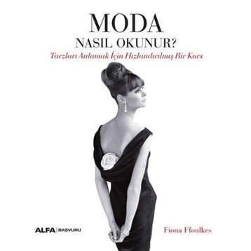 Moda Nasıl Okunur? - Fiona Ffoulkes