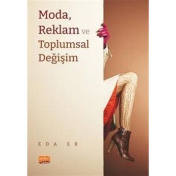 Moda Reklam ve Toplumsal Değişim Eda Er