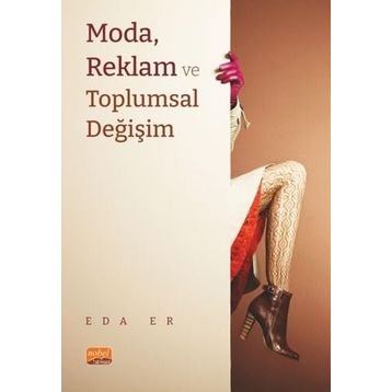 Moda Reklam ve Toplumsal Değişim Eda Er