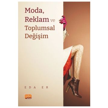Moda Reklam ve Toplumsal Değişim Eda Er