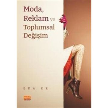 Moda Reklam ve Toplumsal Değişim Eda Er