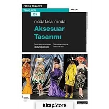 Moda Tasarımında Aksesuar Tasarımı - John Lau