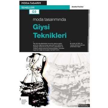 Moda Tasarımında Giysi Teknikleri - Anette Fischer