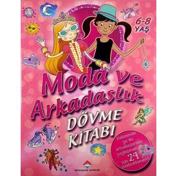 Moda Ve Arkadaşlık - Dövme Kitabı - Kolektif