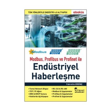 Modbus, Profibus Ve Profinet İle Endüstriyel Haberleşme - Kolektif