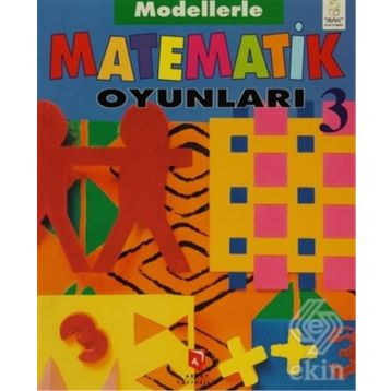 Modellerle Matematik Oyunları - 3
