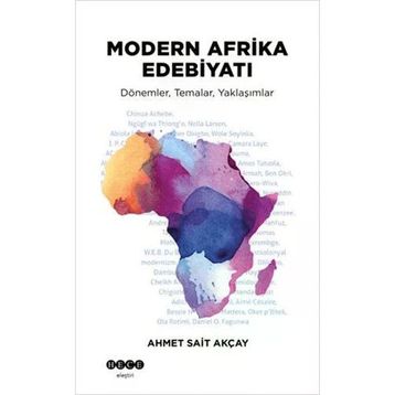 Modern Afrika Edebiyatı Ahmet Sait Akçay