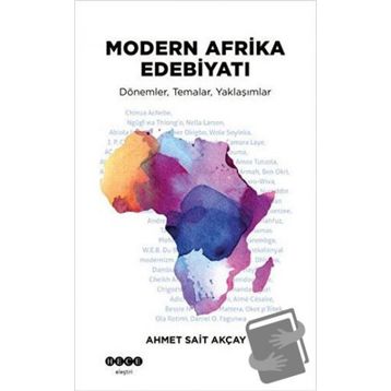Modern Afrika Edebiyatı Ahmet Sait Akçay