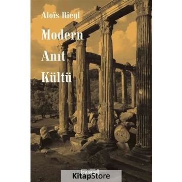 Modern Anıt Kültü - Alois Riegl