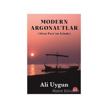 Modern Argonautlar - Ali Uygun