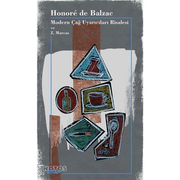 Modern Çağ Uyarıcıları Risalesi ve Z. Marcas - Honore de Balzac